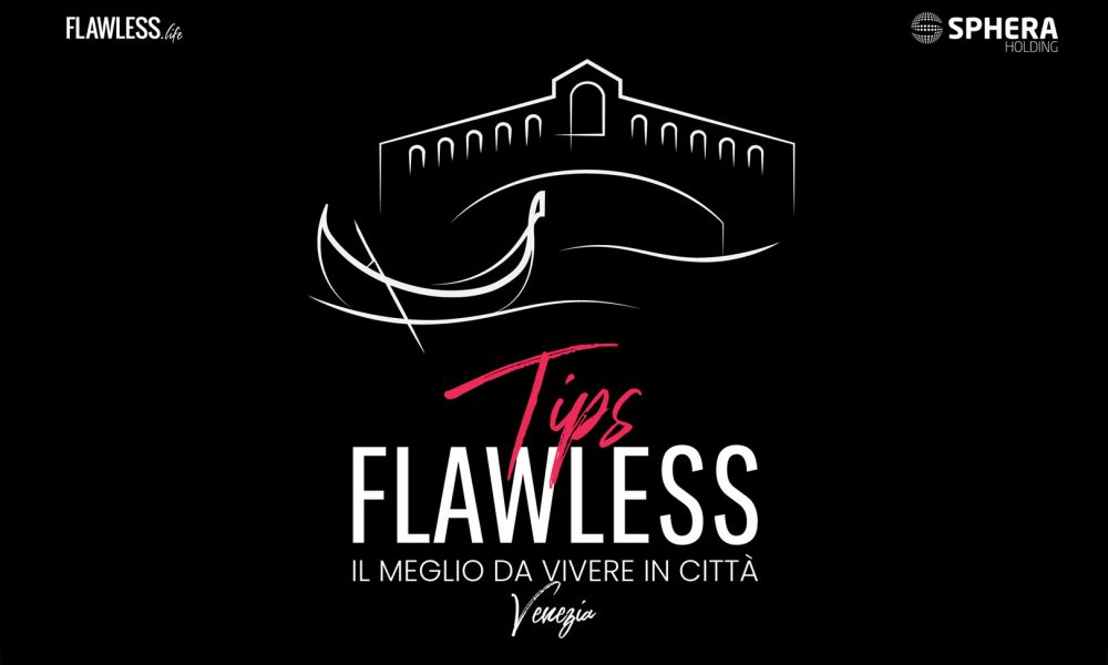 Flawless Tips Venezia: il Podcast di Flawless Dedicato alla Serenissima