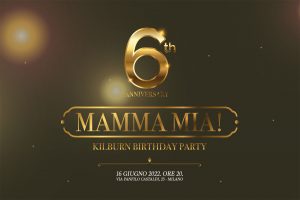 Mamma Mia… Il Kilburn Compie gli Anni e Festeggia in Porta Venezia